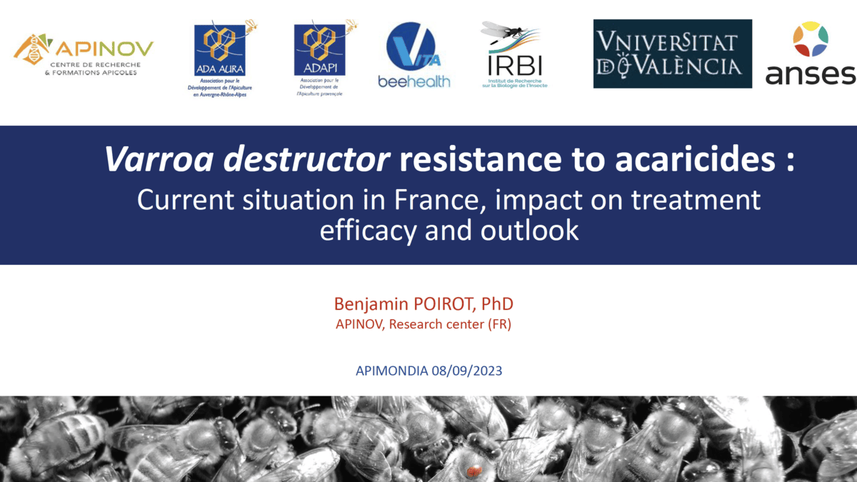 Varroa destructor resistance to acaricides :<br />
Current situation in France, impact on treatment<br />
efficacy and outlook